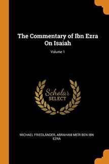 9780343754297-0343754290-The Commentary of Ibn Ezra on Isaiah; Volume 1