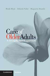 9781107625457-1107625459-Care of Older Adults: A Strengths-based Approach