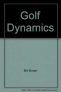 9780760719909-076071990X-Golf Dynamics: How to Dramatically Improve Your Golf Game