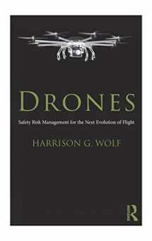 9781138203556-1138203556-Drones: Safety Risk Management for the Next Evolution of Flight