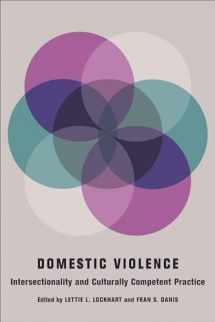 9780231140270-0231140274-Domestic Violence: Intersectionality and Culturally Competent Practice (Foundations of Social Work Knowledge Series)
