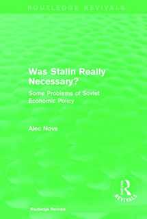9780415682404-0415682401-Was Stalin Really Necessary?: Some Problems of Soviet Economic Policy (Routledge Revivals)