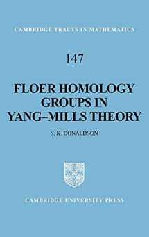 9780521808033-0521808030-Floer Homology Groups in Yang-Mills Theory (Cambridge Tracts in Mathematics, Series Number 147)