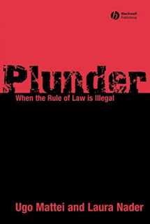 9781405178945-1405178949-Plunder: When the Rule of Law is Illegal