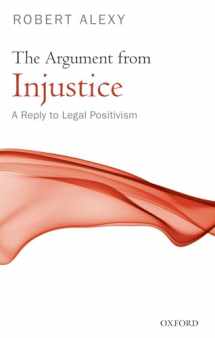 9780199584215-0199584214-The Argument from Injustice: A Reply to Legal Positivism
