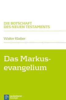 9783788724542-3788724544-Das Markusevangelium (Die Botschaft Des Neuen Testaments) (German Edition)