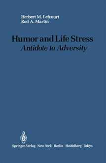 9781461293521-1461293529-Humor and Life Stress: Antidote to Adversity