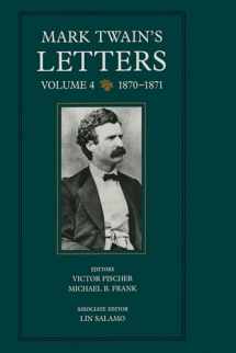 9780520203600-0520203607-Mark Twain's Letters, Vol. 4: 1870-1871 (The Mark Twain Papers) (Volume 9)