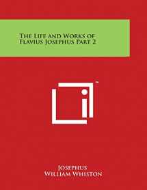9781498088428-1498088422-The Life and Works of Flavius Josephus Part 2