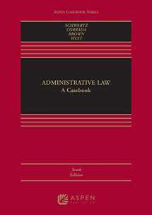 9781543857023-1543857027-Administrative Law: A Casebook (Aspen Casebook)