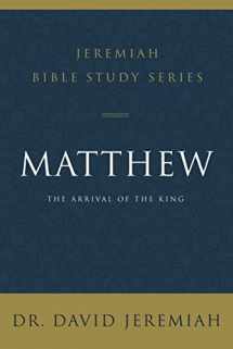 9780310091493-0310091497-Matthew: The Arrival of the King (Jeremiah Bible Study Series)