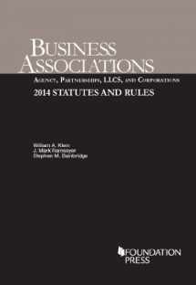 9781628100570-1628100575-Business Associations Agency, Partnerships, LLCs, and Corporations 2014 Statutes and Rules (Selected Statutes)