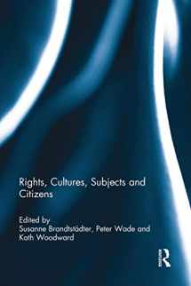 9781138945647-1138945641-Rights, Cultures, Subjects and Citizens