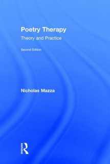 9781138812567-1138812560-Poetry Therapy: Theory and Practice