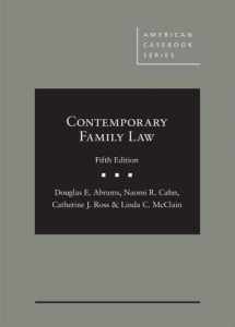 9781640205918-1640205918-Contemporary Family Law (American Casebook Series)