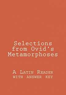 9781517004637-1517004632-Selections from Ovid's Metamorphoses: A Latin Reader with answer key (Latin Edition)