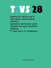 9789401048224-9401048223-Towards the rational use of high salinity tolerant plants: Vol 2: Agriculture and forestry under marginal soil water conditions (Tasks for Vegetation Science)
