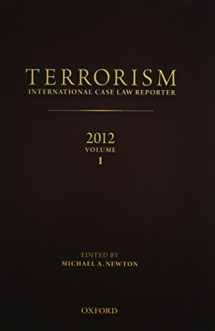 9780199385003-0199385009-TERRORISM: INTERNATIONAL CASE LAW REPORTER 2012