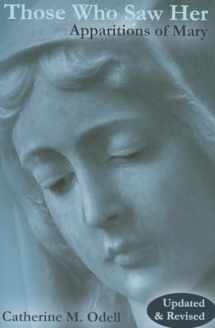 9781592765980-159276598X-Those Who Saw Her: Apparitions of Mary, Updated and Revised