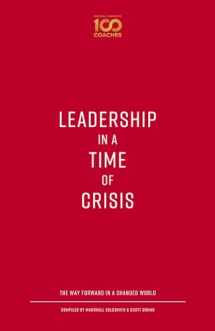 9780795352942-0795352948-Leadership in a Time of Crisis: The Way Forward in a Changed World (100 Coaches)