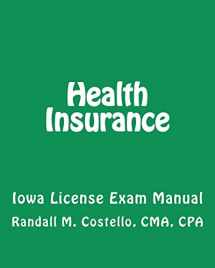 9781451536997-1451536992-Health Insurance: Iowa License Exam Manual