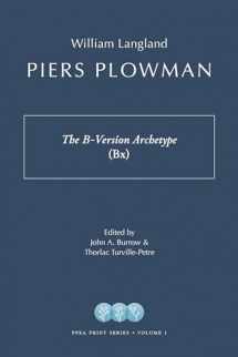9781941331149-1941331149-Piers Plowman: The B-Version Archetype (Bx) (Piers Plowman Electronic Archive in Print)