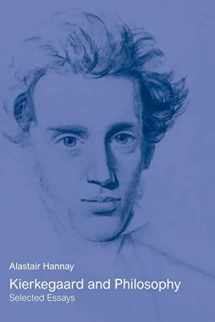 9780415408271-041540827X-Kierkegaard and Philosophy: Selected Essays