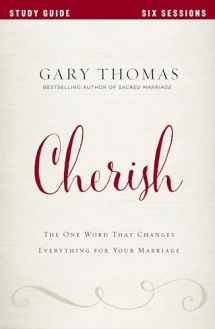 9780310080732-0310080738-Cherish Bible Study Guide: The One Word That Changes Everything for Your Marriage