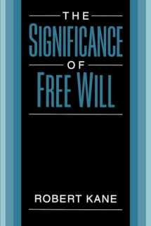 9780195126563-0195126564-The Significance of Free Will