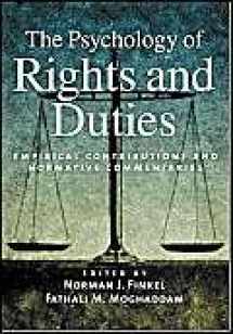 9781591471660-1591471664-The Psychology of Rights and Duties: Empirical Contributions and Normative Commentaries (Law and Public Policy: Psychology and the Social Sciences)