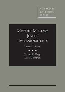 9781634598279-163459827X-Modern Military Justice, Cases and Materials (American Casebook Series)