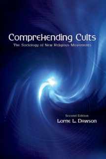 9780195420098-0195420098-Comprehending Cults: The Sociology of New Religious Movements