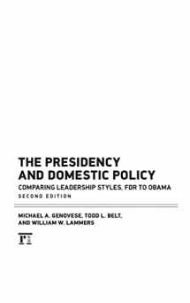 9781612053011-1612053017-Presidency and Domestic Policy: Comparing Leadership Styles, FDR to Obama