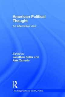 9781138666351-1138666351-American Political Thought: An Alternative View (Routledge Series on Identity Politics)