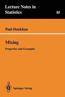 9780387942148-0387942149-Mixing: Properties and Examples (Lecture Notes in Statistics, 85)