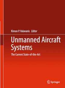9783319004426-3319004425-Unmanned Aircraft Systems: The Current State-of-the-Art