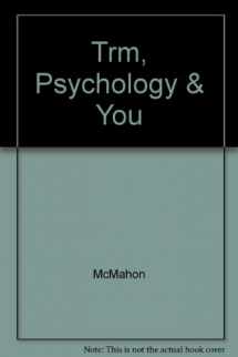 9780314524959-0314524959-Psychology and You