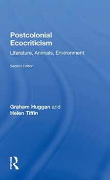 9781138784185-1138784184-Postcolonial Ecocriticism: Literature, Animals, Environment