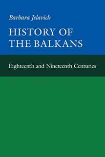 9780521274586-0521274583-History of the Balkans, Vol. 1: Eighteenth and Nineteenth Centuries (The Joint Committee on Eastern Europe Publication Series, No. 12)
