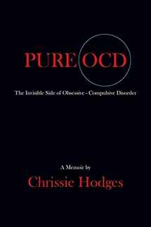 9781634919913-1634919912-Pure Ocd: The Invisible Side of Obsessive-Compulsive Disorder