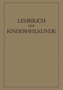 9783642891557-3642891551-Lehrbuch der Kinderheilkunde (German Edition)