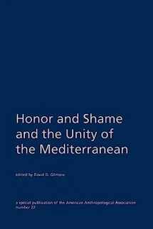 9780913167175-0913167177-Honor and Shame and the Unity of the Mediterranean (Special Publication of the American Anthropological Associat)