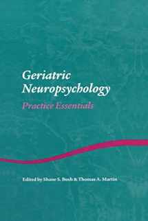 9781138009974-1138009970-Geriatric Neuropsychology: Practice Essentials (Studies on Neuropsychology, Neurology and Cognition)