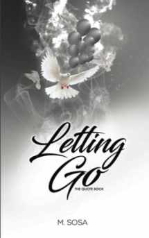 9780995153363-0995153361-Letting Go: The Quote Book
