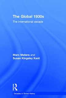 9780415738309-041573830X-The Global 1930s: The international decade (Decades in Global History)