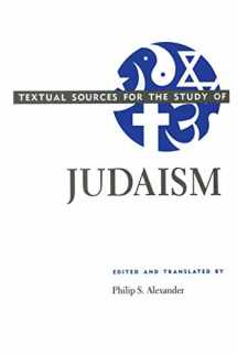 9780226012971-0226012972-Textual Sources for the Study of Judaism (Textual Sources for the Study of Religion)