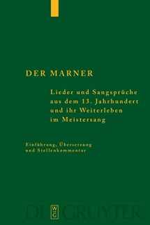 9783110184570-3110184575-Der Marner: Lieder und Sangsprüche aus dem 13. Jahrhundert und ihr Weiterleben im Meistersang (German Edition)