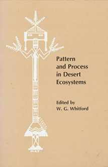 9780826308726-0826308724-Pattern and Process in Desert Ecosystems