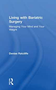 9781138217119-1138217115-Living with Bariatric Surgery