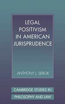 9780521480413-0521480418-Legal Positivism in American Jurisprudence (Cambridge Studies in Philosophy and Law)